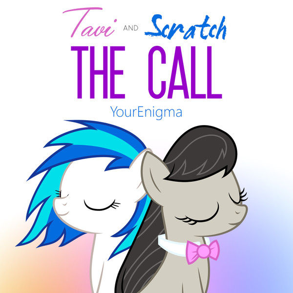 Tavi and Scratch - The Call
