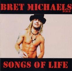 Bret Michaels - Songs Of Life (2003)