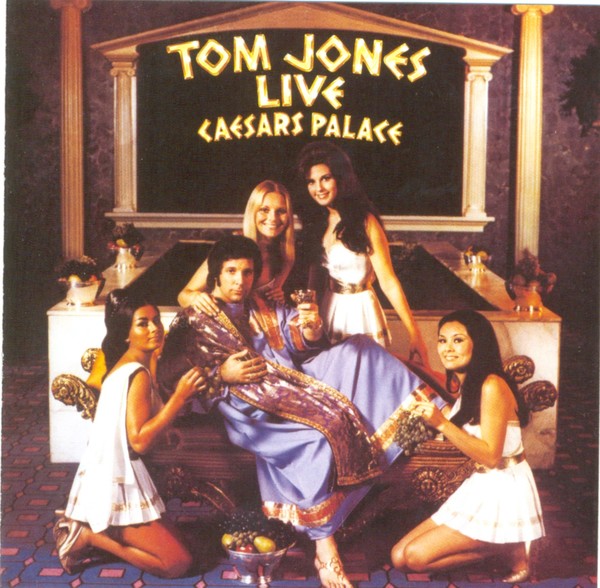 Tom Jones ‎- Live At Caesar's Palace 1971